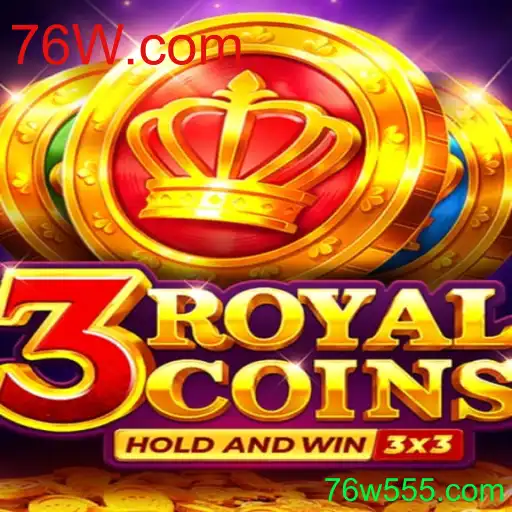 Descubra o Fascinante Mundo de 3royalcoins no 76W.com