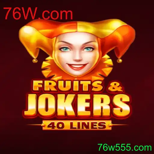Explorando o Fascinante Mundo do Jogo FruitsAndJokers40 da 76W.com